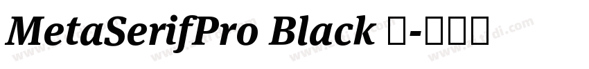 MetaSerifPro Black 黑字体转换